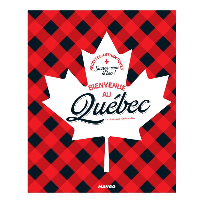 BIENVENUE AU QUEBEC