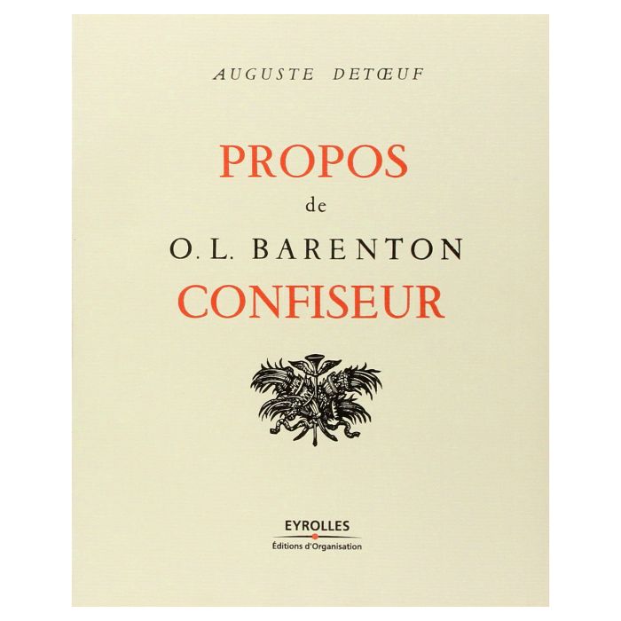 PROPOS DE BARENTON CONFISEUR