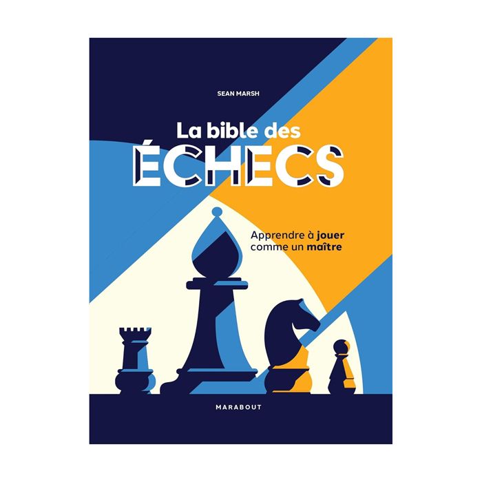 LA BIBLE DES ECHECS >10263950