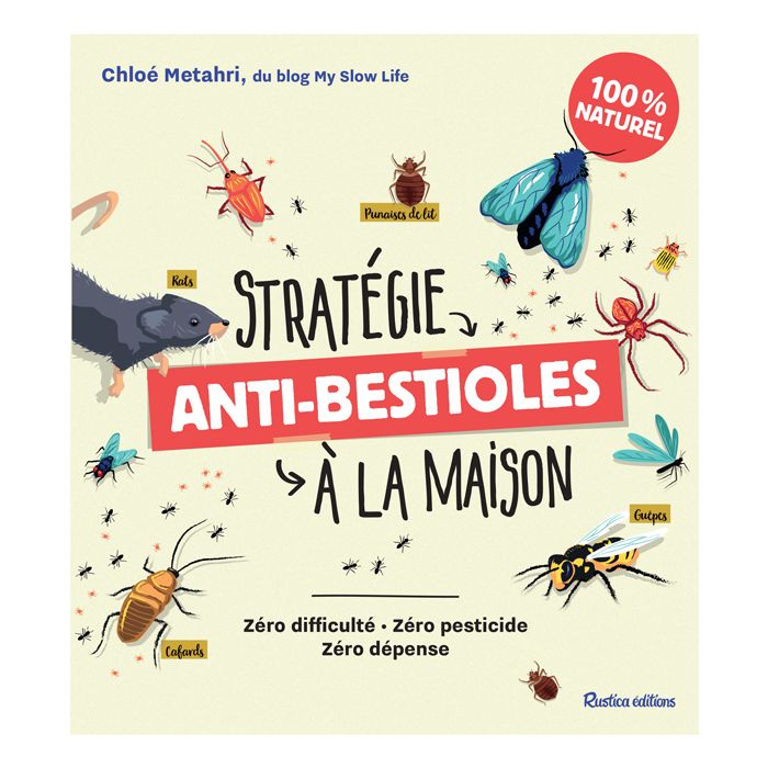 STRATEGIE ANTI-BESTIOLES MAISON<10248690