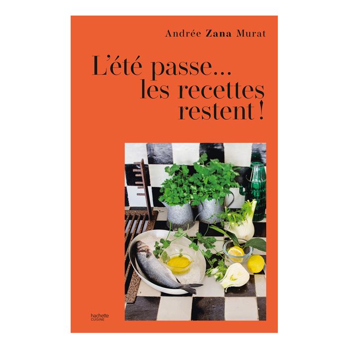 L ETE PASSE LES RECETTES RESTENT