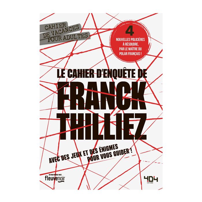 LE CAHIER D ENQUETE DE FRANCK THILLIEZ