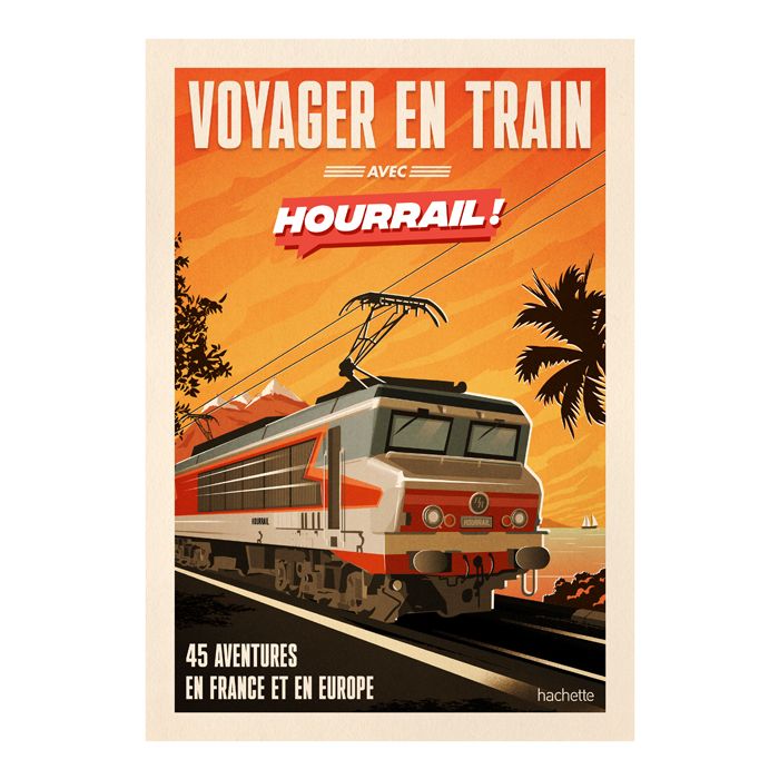 VOYAGER EN TRAIN AVEC HOURRAIL