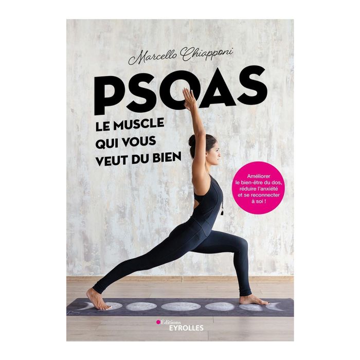 PSOAS LE MUSCLE QUI VOUS VEUT DU BIEN