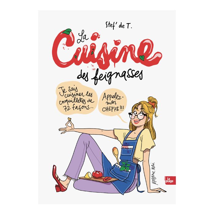 LA CUISINE DES FEIGNASSES