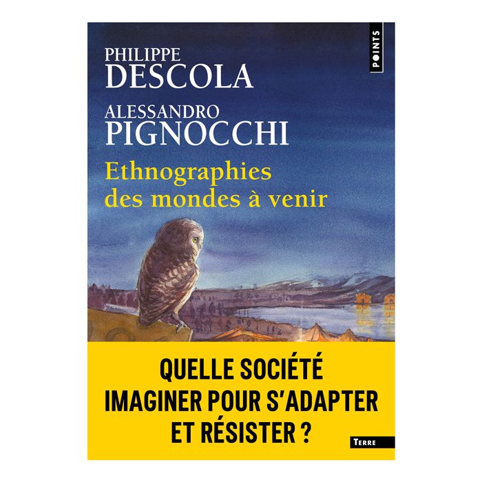 ETHNOGRAPHIES DES MONDES A VENIR DESCOLA