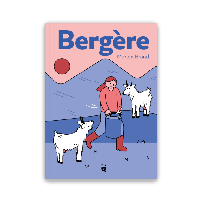 BERGERE MA VIE AVEC MES CHEVRE