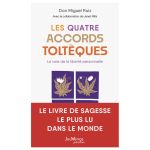 LES QUATRE ACCORDS TOLTEQUES 