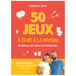 50 JEUX A FAIRE A LA MAISON