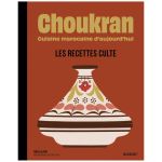 CHOUKRAN LES RECETTES CULTE