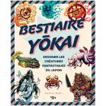 BESTIAIRE YOKAI CREATURES FANTASTIQUES